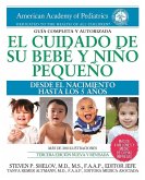 El cuidado de su bebe y nino pequeno (eBook, ePUB) El cuidado de su bebe y nino pequeno (eBook, ePUB)