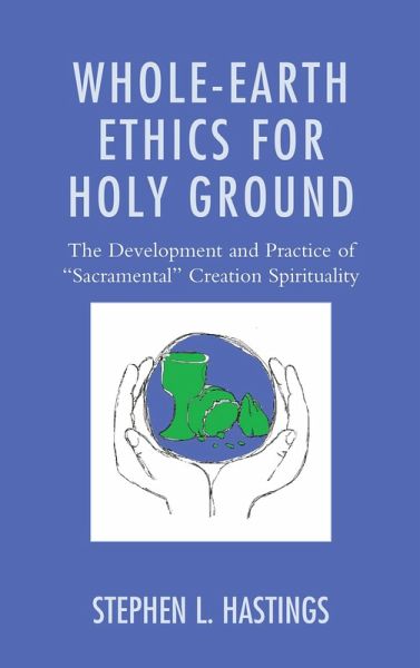 Whole-Earth Ethics for Holy Ground (eBook, ePUB)