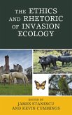 The Ethics and Rhetoric of Invasion Ecology (eBook, ePUB)