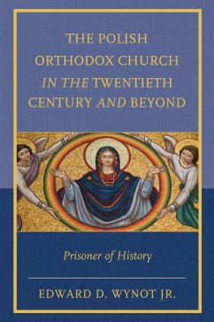 Cover The Polish Orthodox Church in the Twentieth Century and Beyond (eBook, ePUB)