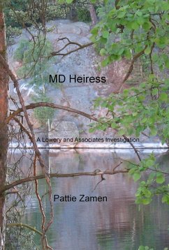 Cover MD Heiress (A Lowery and Associates Investigation Book Two) (eBook, ePUB)