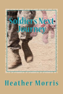 Soldier's Next Journey- Book 5 of the Colvin Series (eBook, ePUB) - Morris, Heather M.