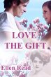 Love The Gift (eBook, ePUB) - Bild 1