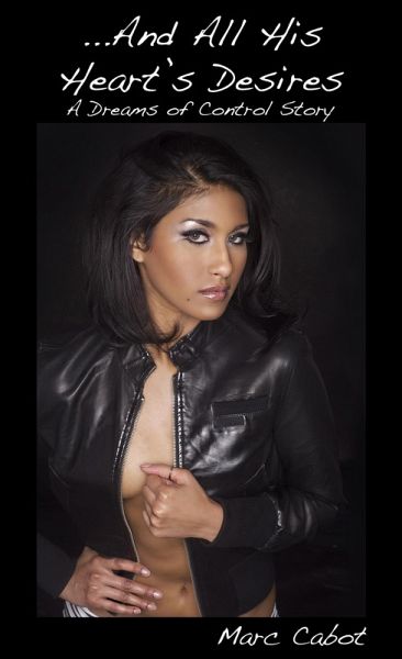 And All His Heart's Desires (eBook, ePUB)