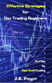 Effective Strategies for Day Trading Beginners (eBook, ePUB)