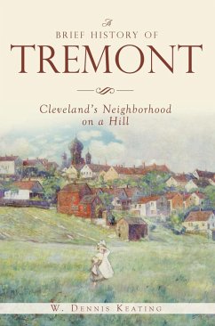 Cover Brief History of Tremont: Cleveland's Neighborhood on a Hill (eBook, ePUB)