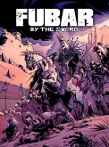 FUBAR: By the Sword (eBook, PDF) FUBAR: By the Sword (eBook, PDF)