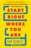 Start Right Where You Are (eBook, ePUB)