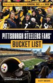 Pittsburgh Steelers Fans' Bucket List (eBook, ePUB) Pittsburgh Steelers Fans' Bucket List (eBook, ePUB)