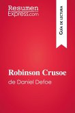 Robinson Crusoe de Daniel Defoe (Guía de lectura) (eBook, ePUB)