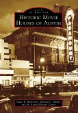 Historic Movie Houses of Austin (eBook, ePUB)