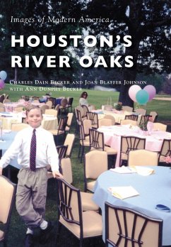 Houston's River Oaks (eBook, ePUB) - Becker, Charles Dain