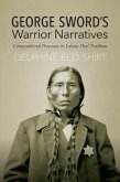 George Sword's Warrior Narratives (eBook, ePUB)