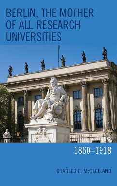 Cover Berlin, the Mother of All Research Universities (eBook, ePUB)