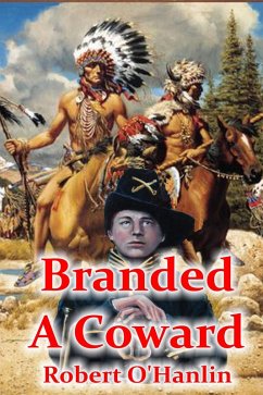 Branded a Coward (eBook, ePUB) - Hanlin, Robert O'
