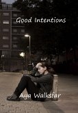 Good Intentions (eBook, ePUB)