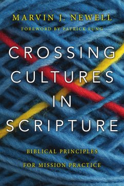 Crossing Cultures in Scripture (eBook, ePUB) - Newell, Marvin J.