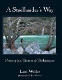Steelheader's Way (eBook, ePUB)