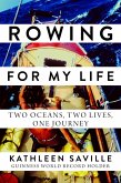 Rowing for My Life (eBook, ePUB)