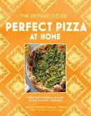 The Artisanal Kitchen: Perfect Pizza at Home (eBook, ePUB) The Artisanal Kitchen: Perfect Pizza at Home (eBook, ePUB)