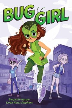 Bug Girl (eBook, ePUB) - Harper, Benjamin; Stephens, Sarah Hines