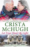 Let Your Heart Be Light (The Kelly Brothers, #8) (eBook, ePUB)