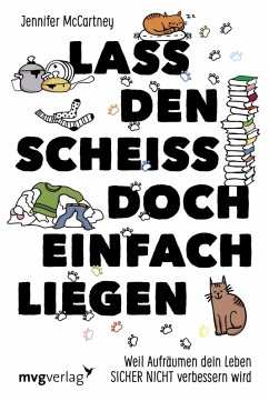 Cover Lass den Scheiß doch einfach liegen (eBook, PDF)