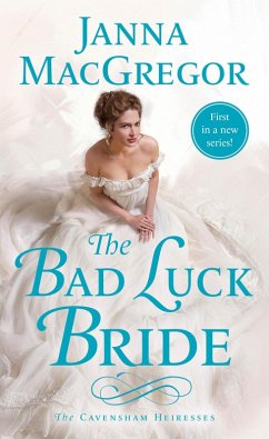 The Bad Luck Bride (eBook, ePUB) - MacGregor, Janna