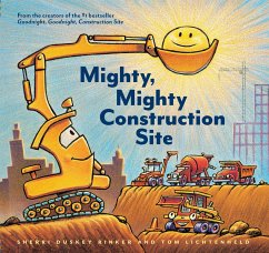 Mighty, Mighty Construction Site (eBook, ePUB) - Rinker, Sherri Duskey