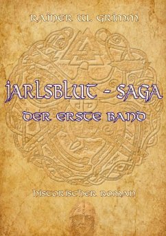 Jarlsblut - Saga - Grimm, Rainer W.