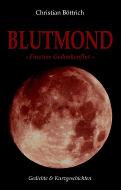 Blutmond - Böttrich, Christian