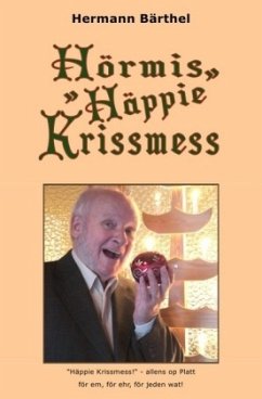 Hörmis Häppie Krissmess - Bärthel, Hermann