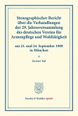 Stenographischer Bericht über die Verhandlungen der 29. Jahresversammlung des deutschen Vereins für Armenpflege und Wohltätigkeit am 23. und 24. September 1909 in München.
