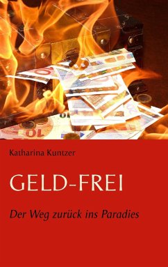 Geld - Frei - Kuntzer, Katharina