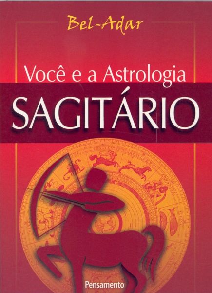 Você e a Astrologia - Sagitário (eBook, ePUB) Você e a Astrologia - Sagitário (eBook, ePUB)