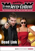 Dead Link / Jerry Cotton Bd.3104 (eBook, ePUB)