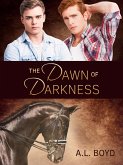 The Dawn of Darkness (eBook, ePUB)