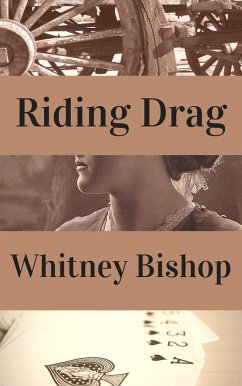 Riding Drag (eBook, ePUB) - Bishop, Whitney