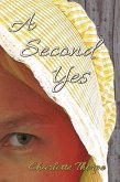 A Second Yes (A Quiet Life, #4) (eBook, ePUB)