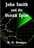 John Smith and the Ocean Spire (eBook, ePUB)