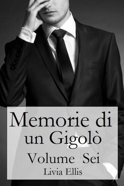 Cover Memorie di un Gigolò - Volume Sei (eBook, ePUB)