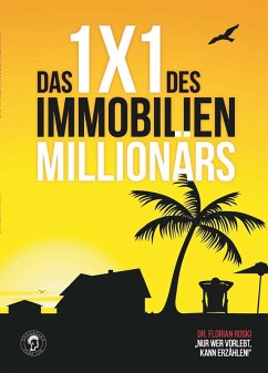 Das 1*1 des Immobilien Millionärs (eBook, ePUB) - Roski, Florian