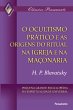 O Ocultismo Prático e as Origens do... - Bild 1