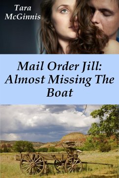 Cover Mail Order Jill: Almost Missing The Boat (eBook, ePUB)