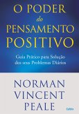 O Poder do Pensamento Positivo (eBook, ePUB) O Poder do Pensamento Positivo (eBook, ePUB)