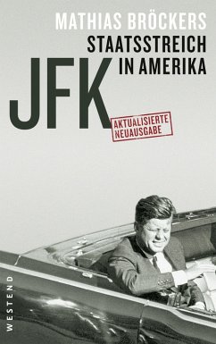 JFK - Staatsstreich in Amerika (eBook, ePUB) - Bröckers, Mathias
