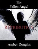 The Fallen Angel: Retribution (eBook, ePUB)