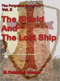 The Forgotten Templars Volume II The Shield and The Lost Ship (eBook, ePUB)