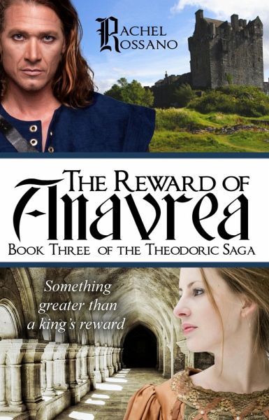 The Reward of Anavrea (The Theodoric Saga, #3) (eBook, ePUB) The Reward of Anavrea (The Theodoric Saga, #3) (eBook, ePUB)