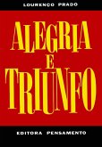 Alegria e Triunfo I (eBook, ePUB) Alegria e Triunfo I (eBook, ePUB)